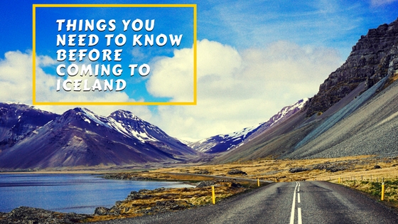 Things You Need to Know Before Coming to Iceland